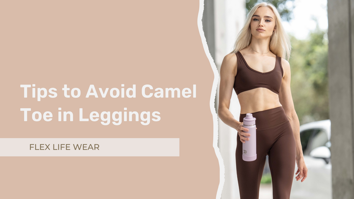 Tips to Avoid Camel Toe in Leggings