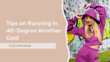 Tips on Running in 40-Degree Weather Cold