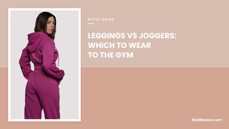 Leggings vs Joggers: Which Should You Wear to the Gym?